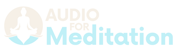 Audio For Meditation